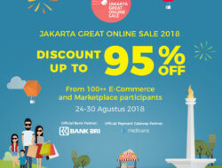 Diskon Hingga 95%, Jakarta Great Online Sale 2018 Meriahkan  HUT Jakarta ke-491 dan Asian Games
