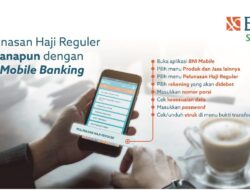 BNI Syariah Siapkan Mobile Banking Untuk Pelunasan BPIH