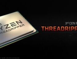 AMD Memperkenalkan Prosesor Desktop Kelas Atas Tercepat di Dunia, Keluarga Ryzen Threadripper Generasi Ketiga: Memberikan Performa Tanpa Tanding dan Tanpa Kompromi