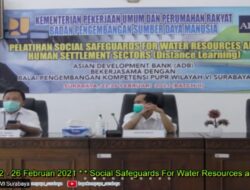 Agar Lebih Terstruktur BPSDM Mengadakan Pelatihan Pengamanan Sosial Sektor Sumber Daya Air dan Permukiman