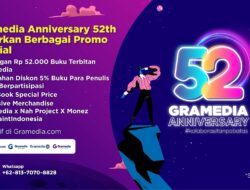 Meriahkan HUT ke-52 Gramedia Berikan Promo Sahabat Baca & Gramedia Digital x BOOKR Class