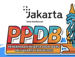 PPDB DKI Jakarta 2022: Alur Pendaftaran dan Jadwal
