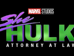 Serial Disney+ ‘She-Hulk’ Akan Tayang di Bulan Agustus, Trailernya Sudah Debut
