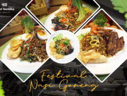 Hidangan Spesial di Festival Nasi Goreng Hotel Santika Premiere ICE-BSD City