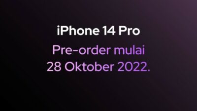 Iphone 14 Pro Mulai Pre Order Tanggal 28 Oktober 2022