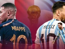 Prancis vs Argentina, Duel Penentuan Yang Terbaik di Dunia