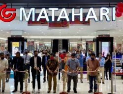 Matahari Kembali Membuka Dua Gerai Baru di Mall Bassura dan Icon Mall Gresik di 2022
