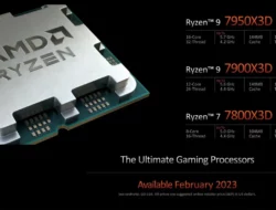 AMD Umumkan Harga dan Ketersediaan untuk Prosesor Ryzen 7000X3D Series