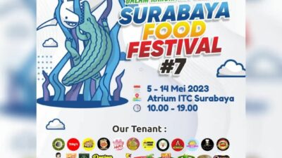 Surabaya Food Festival #7: Menikmati Kuliner dan Hiburan di Hari Ulang Tahun Surabaya