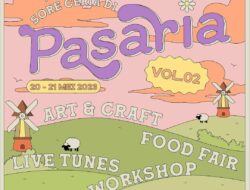 PASARIA VOL.02: Pesta Akhir Pekan Seru untuk Keluarga dan Teman-Teman