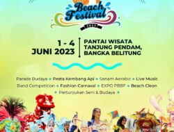 Pesona Belitung Beach Festival: Menikmati Pesona Alam dan Kreativitas Budaya