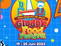 Glodok Food Festival: Rayakan HUT DKI Jakarta dengan Kuliner Kekinian!