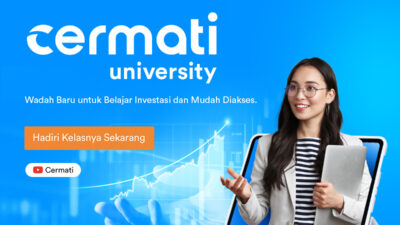 Cermati University: Platform Investasi yang Mudah Diakses untuk Belajar