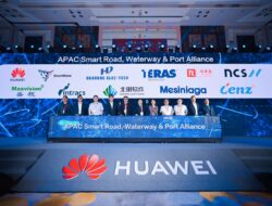 Inisiatif Huawei Membangun Aliansi Jalan Raya, Jalan Air, dan Pelabuhan di Seluruh Asia Pasifik