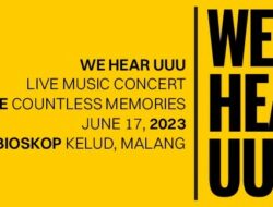 WE HEAR UUU: Konser Musik Asyik di Malang, Jatim!