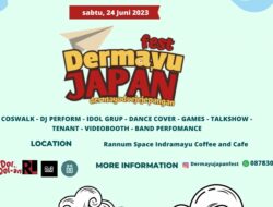 DERMAYU JAPAN FEST: Menghadirkan Evant Jejepangan yang Unik dan Mengasyikkan!