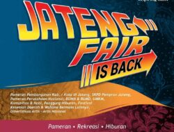 Jateng Fair: Acara Pameran yang Dinanti Setelah 3 Tahun