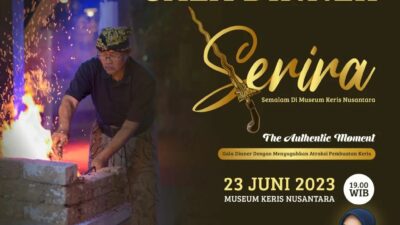 Grand Launching Serira – Nikmati Atraksi Pembuatan Keris di Museum Keris Nusantara