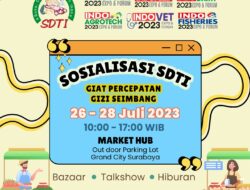 Sosialisasi SDTI – Giat Percepatan Gizi Seimbang & Pameran Indo Livestock, Indo Dairy, Indo Agrotech, Indo Vet, dan Indo Fisheries 2023 Expo & Forum