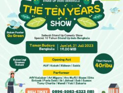 The Ten Years Show Stand Up Indo Bengkulu