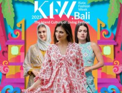 Kuta Fashion Week: Memperkenalkan Kekayaan Kreativitas Fesyen Bali Melalui Pariwisata