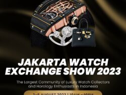 Jakarta Watch Exchange 2023: Acara Terbesar Kolektor Jam Mewah di Indonesia!