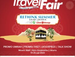 Lion Air Umrah Travel Fair 2023: Pikirkan Kembali Musim Panas Anda dengan Penawaran Menarik