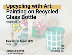 Upcycling with Art: Mengubah Botol Kaca Bekas Menjadi Karya Seni Unik