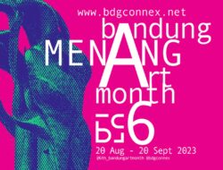 Bandung Art Month (BAM) 2023: Sebuah Panggilan untuk Menyatu dengan Seni dan Kreativitas!