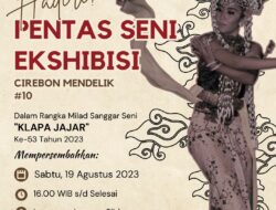 Pentas Seni Ekshibisi di Lapangan Lawang Siblawong Cirebon
