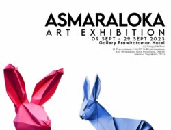 ASMARALOKA ART EXHIBITION 2023: Menyelami Kreativitas Seniman Indonesia