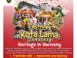 Pemerintah Kota Semarang Bersiap Menggelar Festival Kota Lama Semarang dengan Tema “Heritage In Harmony”