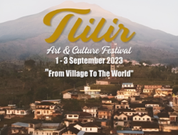 TLILIR ART & CULTURE FESTIVAL 2023: Mengusung Kecintaan pada Budaya dan Alam di Tengah Gunung Sumbing