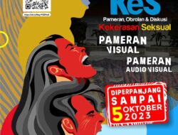 Perpanjangan Acara POD.KeS di Galeri Nasional Indonesia: Mari Bersama Hapus Kekerasan Seksual!