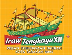 Festival Iraw Tengkayu XII dan Pekan Kebudayaan Daerah Kota Tarakan 2023: Atraksi Budaya Unik Kalimantan Utara