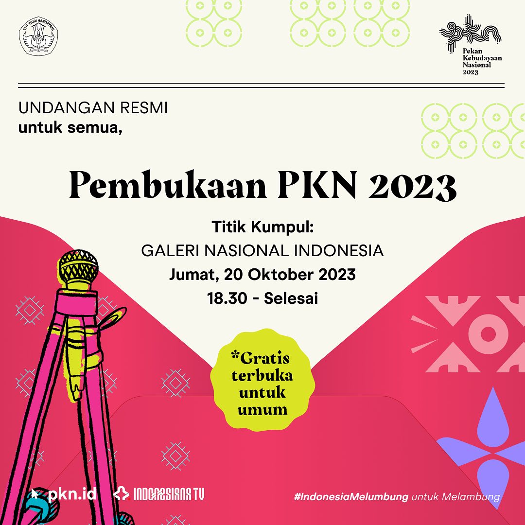 Pembukaan Pekan Kebudayaan Nasional (PKN) 2023: Merayakan Kebudayaan Bersama
