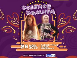 Sciencesomnia 2023 Menghadirkan Nadin Amizah dan Salma Salsabil di Plaza Surabaya