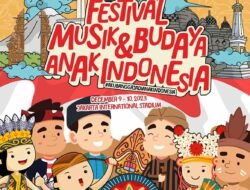 Festival Musik dan Budaya Anak Indonesia: Kreativitas dan Edukasi dalam Satu Rangkaian Event