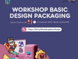 Workshop Basic Design Packaging: Peluang Emas Bagi Pelaku Usaha di Jakarta