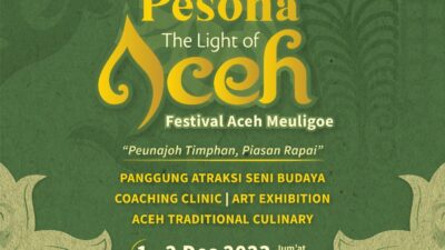 Pesona The Light of Aceh: Festival Aceh Meuligoe di Medan – 1 & 2 Desember 2023