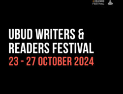 Ubud Writers & Readers Festival 2024: Sebuah Perayaan Sastra dan Budaya di Jantung Bali