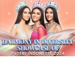 Harmony In Diversity Showcase of Puteri Indonesia 2024: Sebuah Perhelatan Kebudayaan dan Talenta