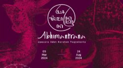‘Abhimantrana, Upacara Adat Keraton Yogyakarta’: Sebuah Pameran Pelestarian Budaya
