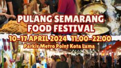 Festival Kuliner Pulang Semarang 2024 – Petualangan Kuliner yang Tak Terlupakan
