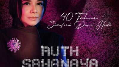 Ruth Sahanaya Rayakan 40 Tahun Kiprah Musik dengan “Simfoni Dari Hati” di Jakarta