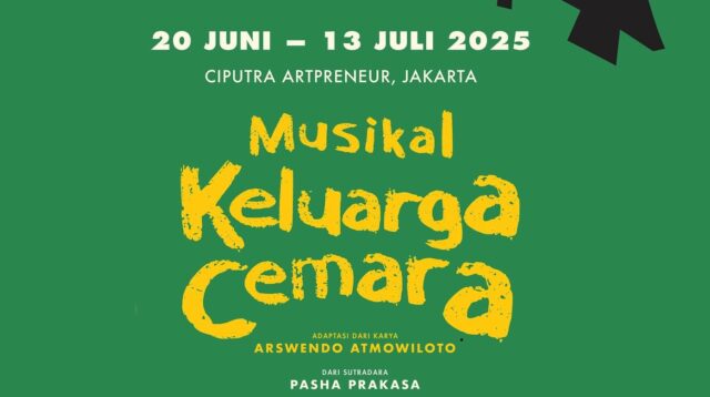 Musikal “Keluarga Cemara” Kembali Digelar di Jakarta Mulai 24 Juni 2025