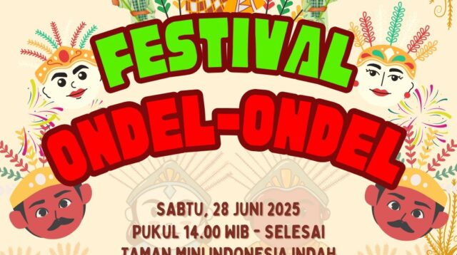 Festival Ondel-Ondel 2025 Akan Digelar di TMII: Pelestarian Budaya Betawi Lewat Parade dan Pentas Seni
