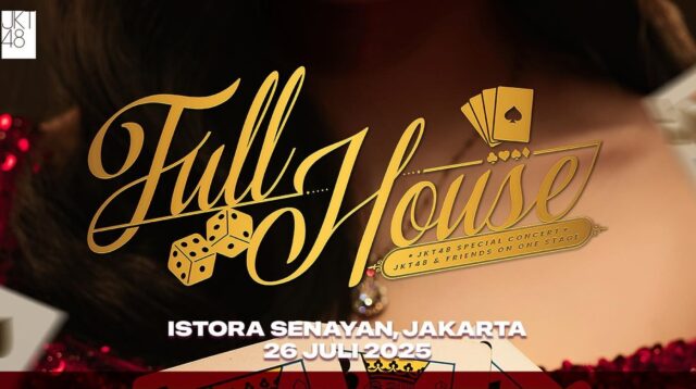 JKT48 Umumkan Konser Spesial “FULL HOUSE” di Istora Senayan, 26 Juli 2025