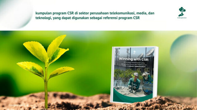 LindungiHutan Luncurkan E-Book “Winning with CSR” untuk Perusahaan Telekomunikasi