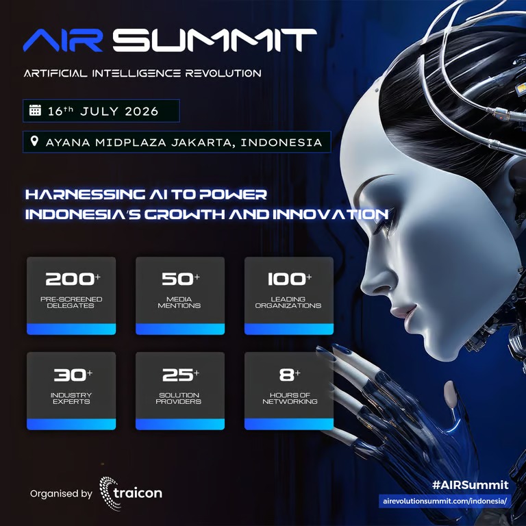 Artificial intelligent summit –Indonesia 2026: 16th JULY 2026 AYANA Midplaza Jakarta, Indonesia Artificial intelligent summit –Indonesia 2026: 16th JULY 2026 AYANA Midplaza Jakarta, Indonesia